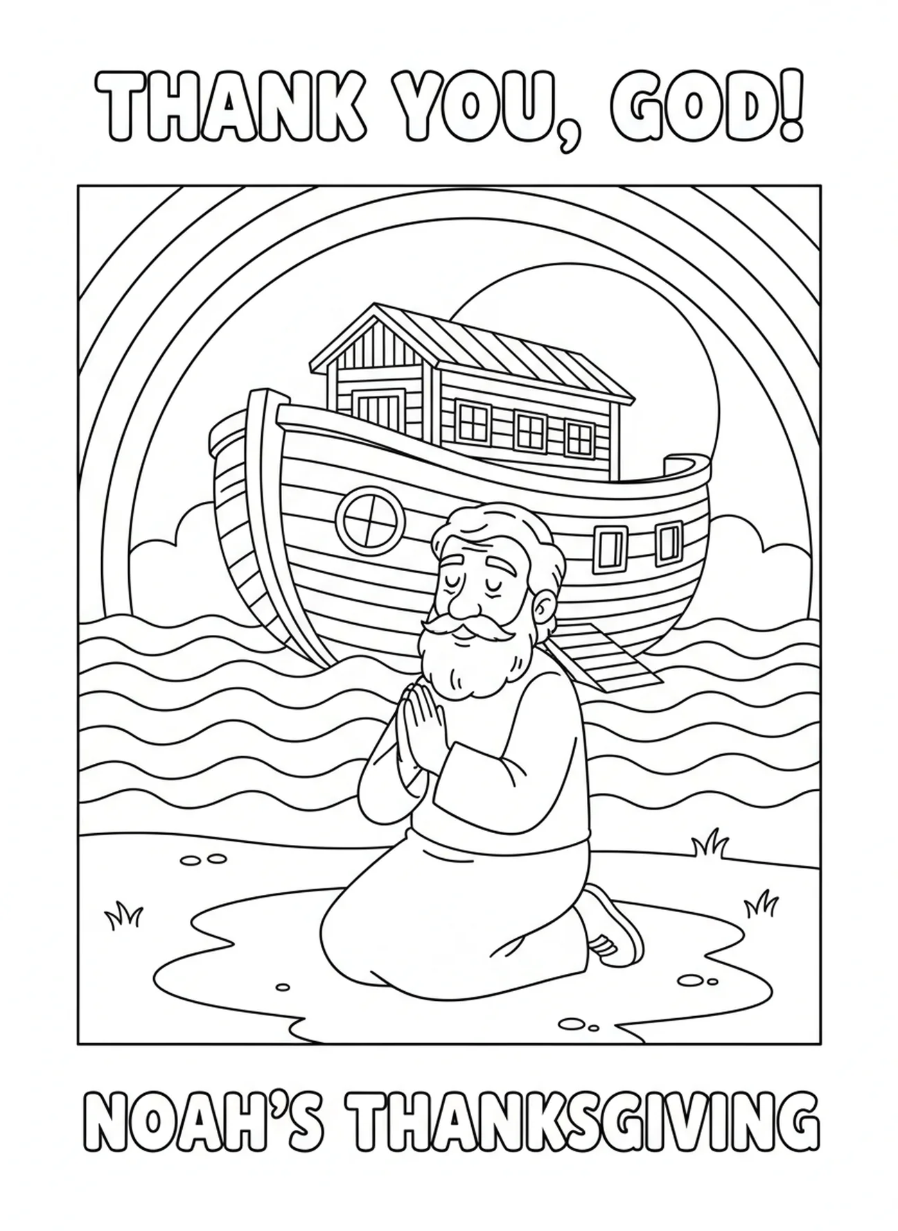Noah betet unter dem Regenbogen, Ausmalbild des Regenbogenbundes von Noah für Kinder im Alter von 5-10 Jahren.